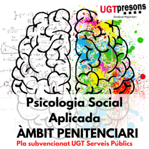 Psicologia Social Aplicada a l'Àmbit Penitenciari (Edició 2 Pla Subvencionat UGT)
